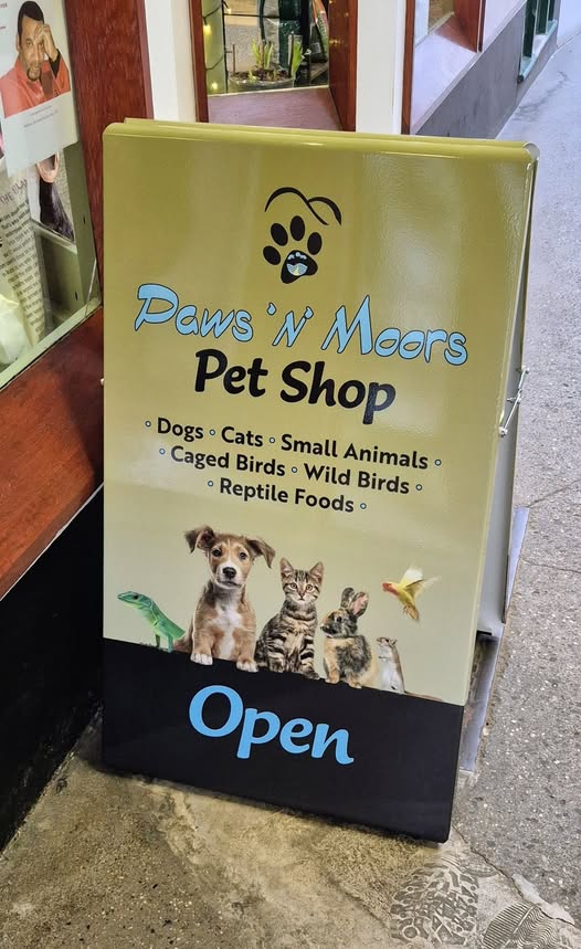 Paws'n'Moors A-board outside The Arcade — listing every species I stock.